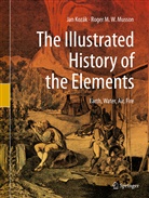 Ja Kozák, Jan Kozák, Roger Musson, Roger M W Musson, Roger M. W. Musson, Roger M.W. Musson - The Illustrated History of the Elements