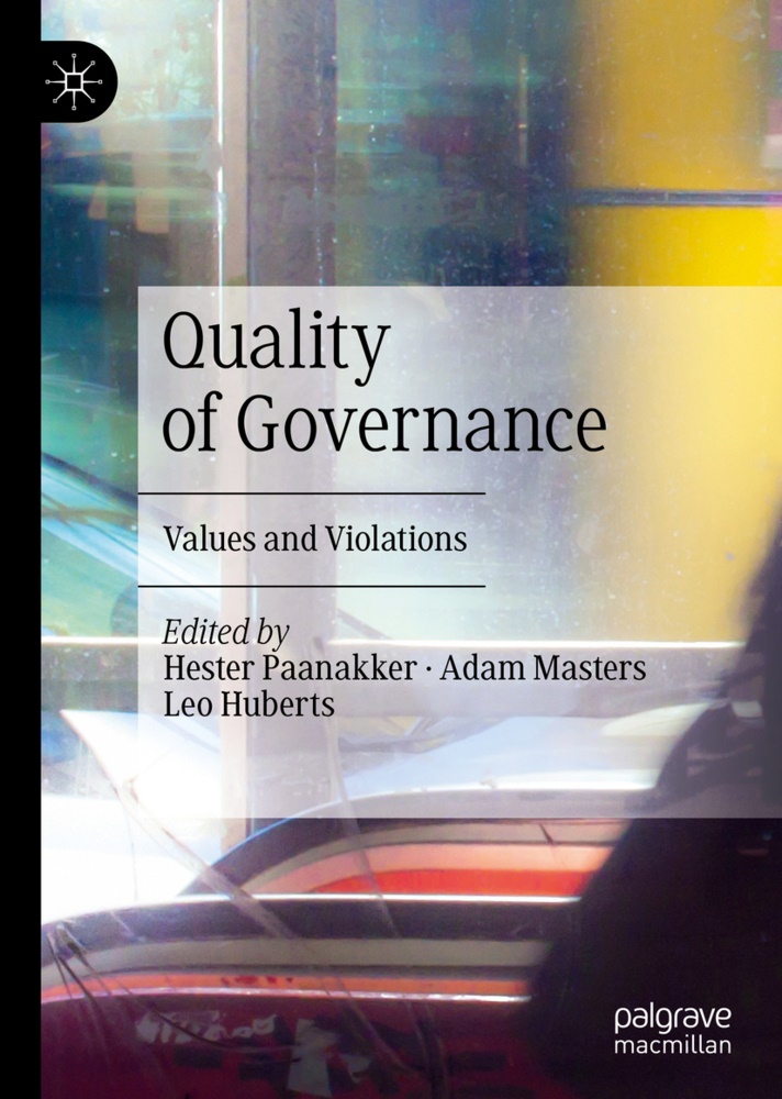 Leo Huberts, Ada Masters, Adam Masters, Hester Paanakker - Quality of Governance - Values and Violations