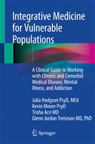 Trisha Acri, Trisha et al Acri, Juli Hodgson, Julia Hodgson, Julia Hodgson PsyD, Kevi Moore... - Integrative Medicine for Vulnerable Populations