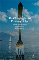 Hans Abbing - The Changing Social Economy of Art