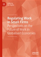 Id Regalia, Ida Regalia - Regulating Work in Small Firms