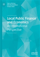Harr Kitchen, Harry Kitchen, Melvill McMillan, Melville McMillan, Anwar Shah - Local Public Finance and Economics