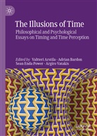 Valtteri Arstila, Adria Bardon, Adrian Bardon, Sean Enda Power et al, Sean Power, Sean Enda Power... - The Illusions of Time