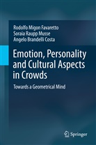 Brand, Angelo Brandelli Costa, Rodolf Migon Favaretto, Rodolfo Migon Favaretto, Sorai Raupp Musse, Soraia Raupp Musse - Emotion, Personality and Cultural Aspects in Crowds