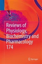 Piete de Tombe, Pieter de Tombe, Thomas Gudermann, Thomas Gudermann et al, Reinhard Jahn, Roland Lill... - Reviews of Physiology, Biochemistry and Pharmacology Vol. 174