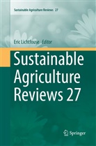 Eri Lichtfouse, Eric Lichtfouse - Sustainable Agriculture Reviews 27