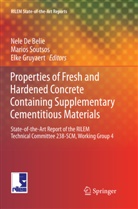 Nele De Belie, Elke Gruyaert, Mario Soutsos, Marios Soutsos - Properties of Fresh and Hardened Concrete Containing Supplementary Cementitious Materials