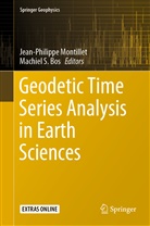 Machiel Bos, Machiel S. Bos, Jean-Philipp Montillet, Jean-Philippe Montillet, S Bos, S Bos - Geodetic Time Series Analysis in Earth Sciences