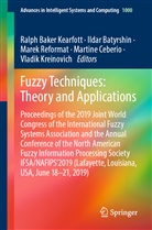 Ilda Batyrshin, Ildar Batyrshin, Martine Ceberio, Ralph Baker Kearfott, Vladik Kreinovich, Marek Reformat... - Fuzzy Techniques: Theory and Applications
