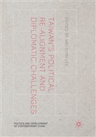 Wei-chi Lee, Wei-chin Lee - Taiwan's Political Re-Alignment and Diplomatic Challenges