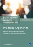 Christa Büker, Änne-Dört Latteck, Änne-Dörte Latteck, Marienfeld, Senta Marienfeld, Norber Seidl... - Pflegende Angehörige