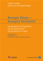 Sebastia Hartung, Sebastian Hartung, Gabriel Sobiech, Gabriele Sobiech, Micha Staack, Judith Conrads... - Bewegte Körper - bewegtes Geschlecht