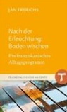 Jan Frerichs - Nach der Erleuchtung: Boden wischen