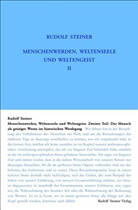 Rudolf Steiner, Rudolf Steiner Nachlassverwaltung - Menschenwerden, Weltenseele und Weltengeist. Der Mensch als geistiges Wesen im historischen Werdegang
