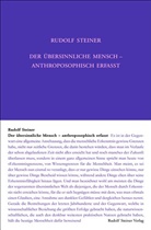 Rudolf Steiner, Rudolf Steiner Nachlassverwaltung - Der übersinnliche Mensch - anthroposophisch erfasst