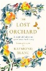 Raymond Blanc - The Lost Orchard