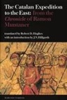 N. D. Hillgarth, Robert D. Hughes, Ramon Muntaner - The Catalan Expedition to the East