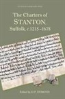 D. P. Dymond, D.P. Dymond, D. P. Dymond, D.P. Dymond, David P Dymond, David P. Dymond - The Charters of Stanton, Suffolk, c.1215-1678