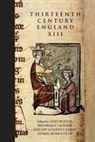 Janet Burton, Janet Burton, Fr Lachaud, Frederique Lachaud, Frédérique Lachaud, Phillipp Schofield - Thirteenth Century England XIII