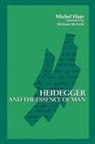 Michel Haar - Heidegger and the Essence of Man