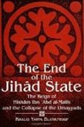 Khalid Yahya Blankinship - The End of the Jihâd State