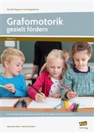 Alexandr Rehse, Alexandra Rehse, Bettina Schubert - Grafomotorik gezielt fördern