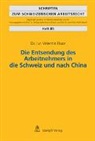 Valentin Fluor, Jean-Fritz, Jean-Fritz, Stöckli Jean-Fritz, Wolfgan Portmann, Wolfgang Portmann - Die Entsendung des Arbeitnehmers in die Schweiz und nach China
