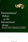 Sheldon Kamieniecki, Sheldon Kamieniecki - Environ Pol in Intl Aren