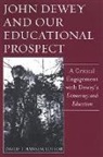 David T. Hansen, David T Hansen, David T. Hansen - John Dewey and Our Educational Prospect
