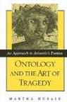 Martha Husain - Ontology and the Art of Tragedy