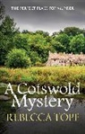 Rebecca Tope, Rebecca (Author) Tope - Cotswold Mystery