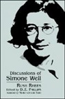 Rush Rhees, D Z Phillips, D. Z. Phillips - Discussions of Simone Weil