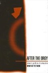 Dominic Pettman - After the Orgy