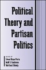 Edward Bryan Portis, Adolf G Gundersen, Adolf G. Gundersen, Edward Bryan Portis, Ruth Lessl Shively - Polit. Theory & Partisan Politics