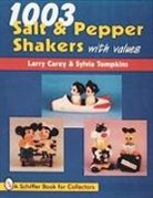 Larry Carey - 1003 Salt & Pepper Shakers