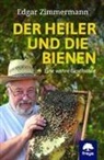 Andrea Michaelis, Edga Zimmermann, Edgar Zimmermann - Der Heiler und die Bienen