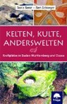 Dori Benz, Doris Benz, Ben Schreger - Kelten, Kulte, Anderswelten