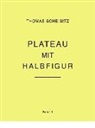 Thomas Scheibitz, Andrea Fiedler, Andreas Fiedler - Thomas Scheibitz. Plateau mit Halbfigur. Band II