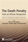 Jonathan O. Chimakonam, Fainos Mangena - The Death Penalty from an African Perspective