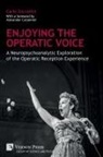 Carlo Zuccarini - Enjoying the Operatic Voice