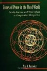 Arie M Kacowicz, Arie M. Kacowicz - Zones of Peace in the Third World