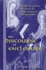 Shari Horner - Discourse of Enclosure the