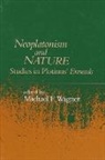 Michael F. Wagner, Michael F Wagner, Michael F. Wagner - Neoplatonism & Nature