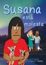 Terry Thatcher Waltz, Ana Andres del Pozo - Susana está molesta