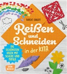 Birgit Ebbert - Reißen und Schneiden in der Kita, m. 1 Beilage