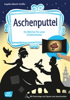 Angelika Albrecht-Schaffer - Aschenputtel, m. 1 Beilage
