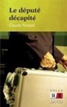 Claude Forand, Forand- - Le depute decapite