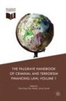 Jimmy Gurulé, Colin King, Clive Walker - The Palgrave Handbook of Criminal and Terrorism Financing Law