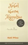 Kati Pfau - Nebel überm Müggelsee