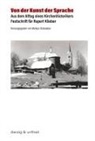 Marku Holzweber, Markus Holzweber - Von der Kunst der Sprache